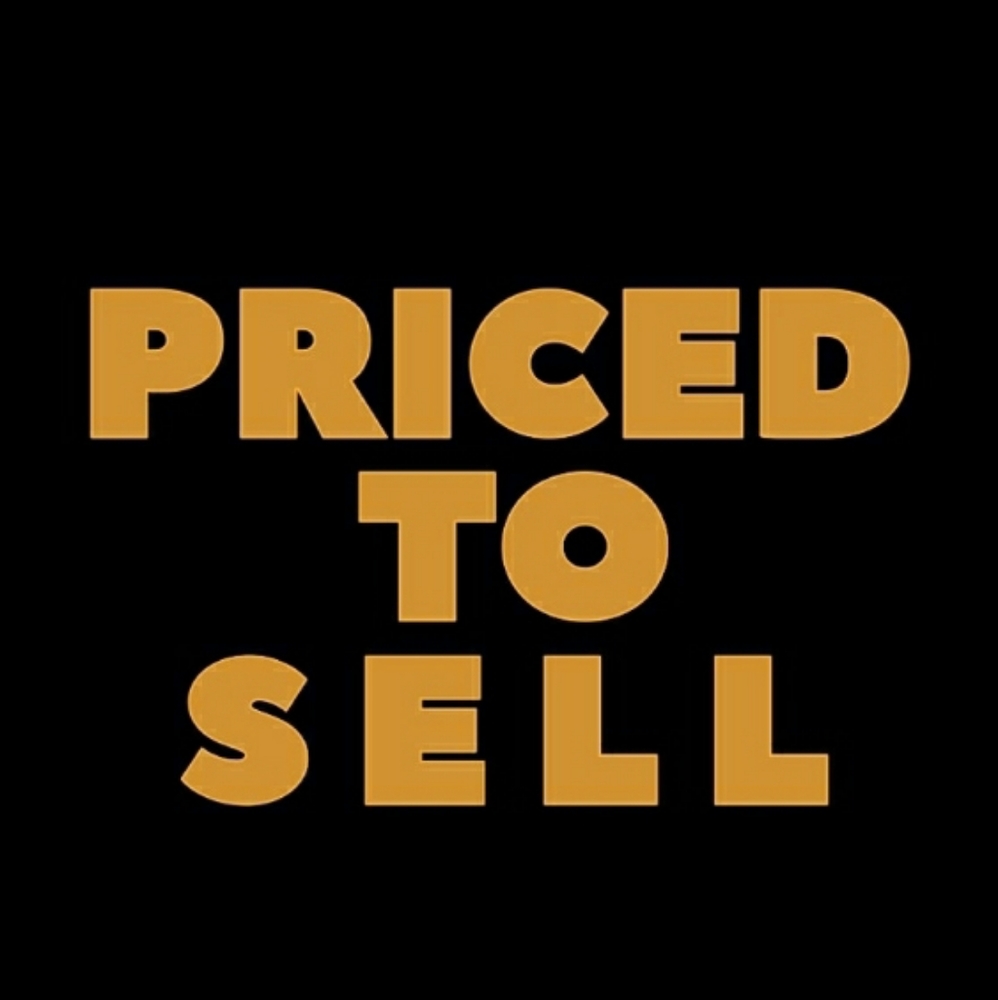 LOWERED PRICES TO SELL FAST